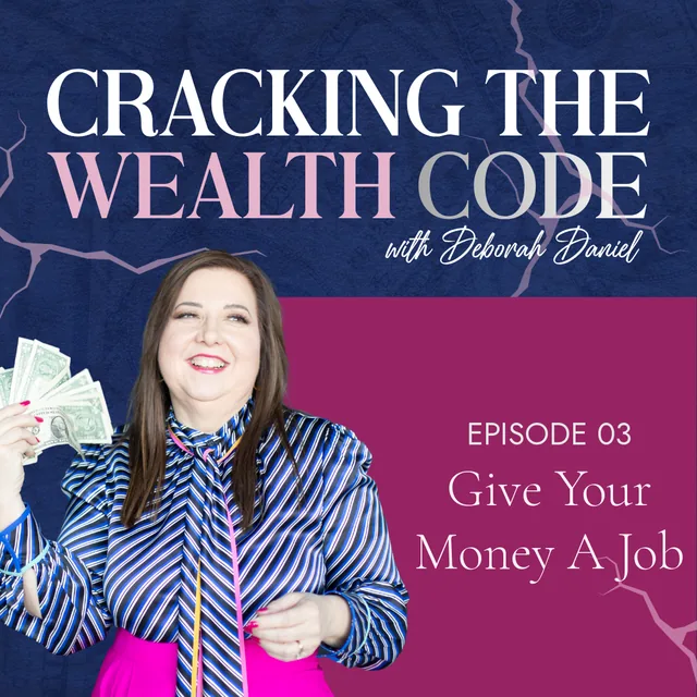 Give Your Money A Job